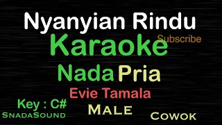 Download Nyanyian Rindu-Evie Tamala-Lagu Dangdut|Karaoke nada Pria​⁠-Male-Cowok-Laki-laki@ucokku MP3