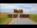 Download Lagu Video Lirik YOSIE LUCKY - KERINDUAN