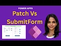 Patch vs SubmitForm in Power Apps Live Demo Clear Comparison