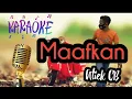 Download Lagu Karaoke Maafkanlah - Atiek CB