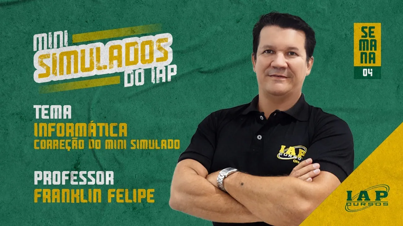 LIVE: INFORMÁTICA - CORREÇÃO DA SEMANA 4 DOS MINI SIMULADOS.