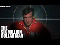 Download Lagu The Six Million Dollar Man (1973-78). Review 2.0. Better-er, Stronger-er,  Longer-er