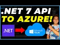 Easily Deploy a NET 7 API to Azure 2023 Tutorial