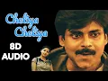 Download Lagu Cheliya Cheliya 8D Audio | Pawan Kalyan,Bhumika | Mani Sharma | Kushi |
