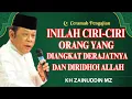 Download Lagu Ceramah Zainuddin MZ - INI CIRI ORANG DIANGKAT DERAJATNYA DAN DIRIDHOI ALLAH CERAMAH KH ZAINUDIN MZ