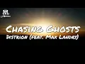 Download Lagu Distrion - Chasing Ghosts (feat. Max Landry) (Lyrics)
