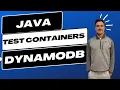 How I test with DynamoDB using Testcontainers