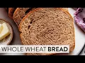 Soft Hearty Whole Wheat Bread Sally s Baking
