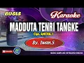 Madduta Tenri Tangke │Karaoke Bugis │Tanpa Vocal │ Iwan S