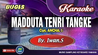 Download Madduta Tenri Tangke │Karaoke Bugis │Tanpa Vocal │ Iwan S MP3