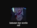 Download Lagu mili - between two worlds (slowed)
