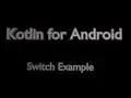 Switch Button in Android Using Kotlin