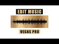 Lagu How to Edit Music Vegas Pro 20