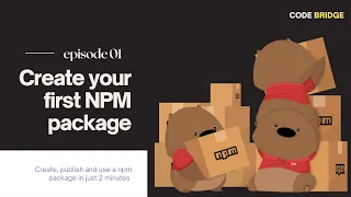 Build and publish first NPM package dependency for Node JS React JS React Native project