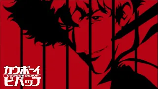 Cowboy Bebop - Opening | Tank!