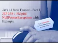 Java 14 New Features - Java 14 Helpful NullPointerExceptions