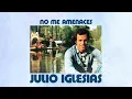 Julio Iglesias - No Me Amenaces