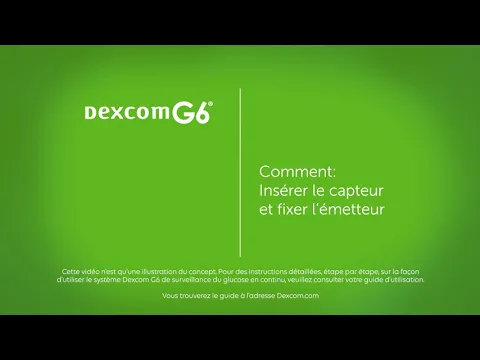 Dexcom G6 - Comment insérer le capteur et fixer l’émetteur