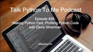 Episode Making Python Fast Profiling Python Code