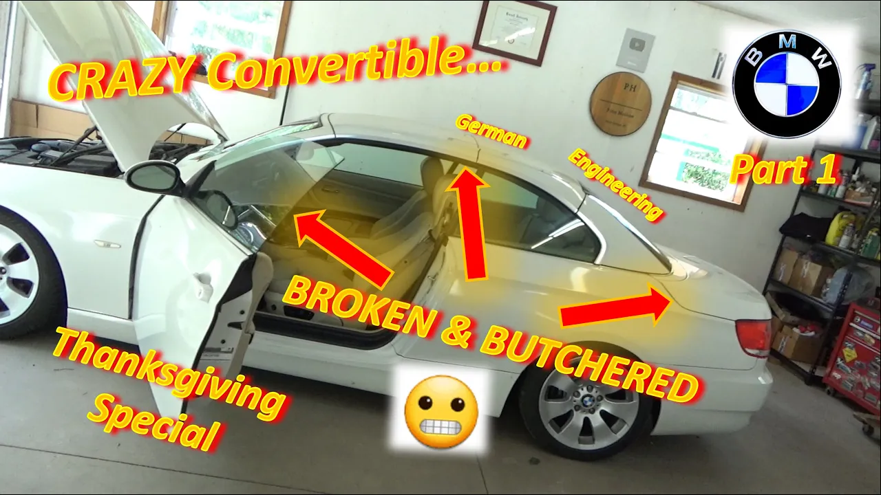 (Pt 1) CRAZY Convertible BMW...BUTCHERED!! ('07 328Ci Windows-Top-Trunk BROKEN)