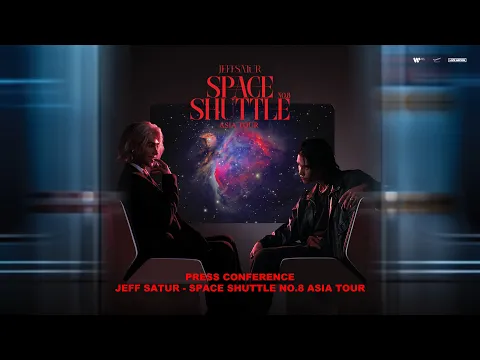 Download MP3 Press Conference | Jeff Satur - Space Shuttle No.8 Asia Tour