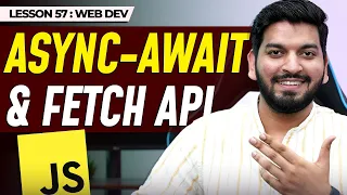 Async-await and Fetch API in JavaScript Complete Web Development Course