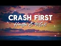 Honestav & MGK _-_ Crash First (Lyrics) [Lyrical_Vibes] 