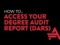 How to Access your Degree Audit Report DARS