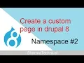 How to use namespace in drupal 8 Drupal Module Development in Hindi