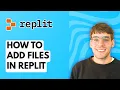 How to Add Files in Replit 2026 Full Guide