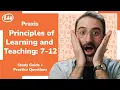 Praxis Principles of Learning and Teaching 7-12 5624 Study Guide Practice Questions