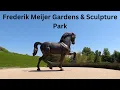 Frederik Meijer Gardens Sculpture Park Grand Rapids Michigan