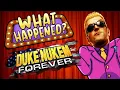 Duke Nukem Forever - What Happened
