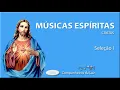 Download Lagu MÚSICAS ESPÍRITAS I | As melhores músicas espíritas - Seleção I | Companheiros da Luz Sucessos