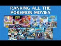 Ranking the Pokemon Movies From WORST to BEST - Part 1 What is the BEST Pokemon Movie of ALL TIME