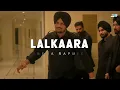 LALKAARA - Sidhu Moose Wala | Shubh | Diljit Dosanjh | Sultaan | Prod By Dj Jit