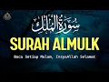 Download Lagu Surah Al-Mulk 🌙 Pelindung Malam Hari | Menenangkan Hati dan Mengusir Gangguan