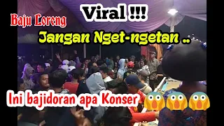 Download Bajidoran apa konser nih 😱😱 || Baju loreng naek jangan nget-ngetan(Cover versi Jaipong) MP3