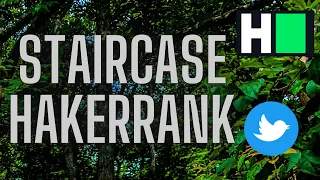Staircase HakerRank Warm-Up Problem Twitter Coding Challenge