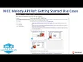 MCC Melody API Reference for Getting Started Use Cases