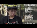Download Lagu Happy Asmara Full Album 2021 ⏯ Hits Ninggal Tatu 🎧 Lagu Jawa Terbaru 2021