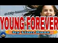 Download Lagu YOUNG FOREVER lyrics song by Lian Ross