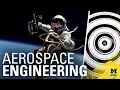 Aerospace Engineering at the University of Michigan