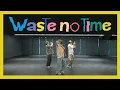 Download Lagu XngHan\u0026Xoul (승한앤소울) - 'Waste No Time' Dance Practice Mirrored | Daydream