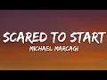Download Lagu Michael Marcagi - Scared To Start (Lyrics)