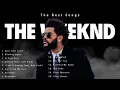 Download Lagu THE WEEKND ~ Greatest Hits 2024 Collection ~ Top 15 Hits Playlist Of All Time