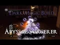 Dark Souls Remastered - Dark Magic Build Abyssal Sorcerer