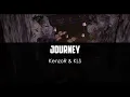 Download Lagu KenzoR ft. KLS - Journey (video by Nakvie)