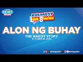 Lagu ALON NG BUHAY - MAKOY | Papa Dudut | Barangay Love Stories