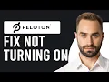 How To Fix Peloton Not Turning On How To Troubleshoot Peloton That Won t Turn On